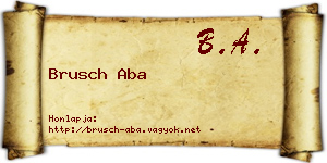 Brusch Aba névjegykártya